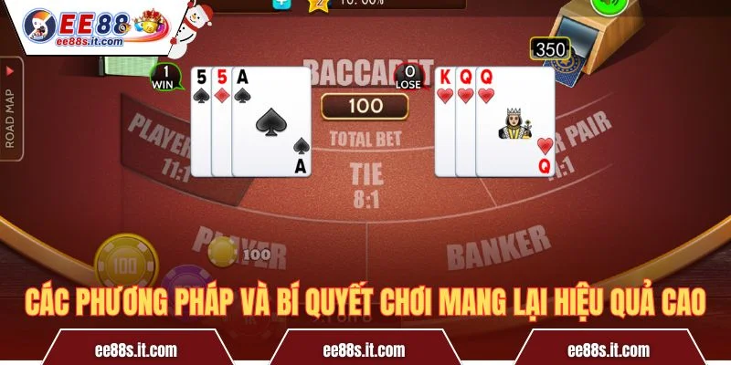 Các phương pháp và bí quyết chơi mang lại hiệu quả cao