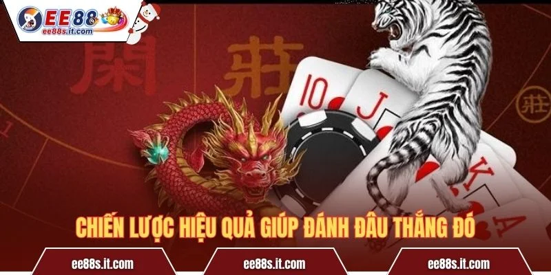 Chiến lược hiệu quả giúp đánh đâu thắng đó
