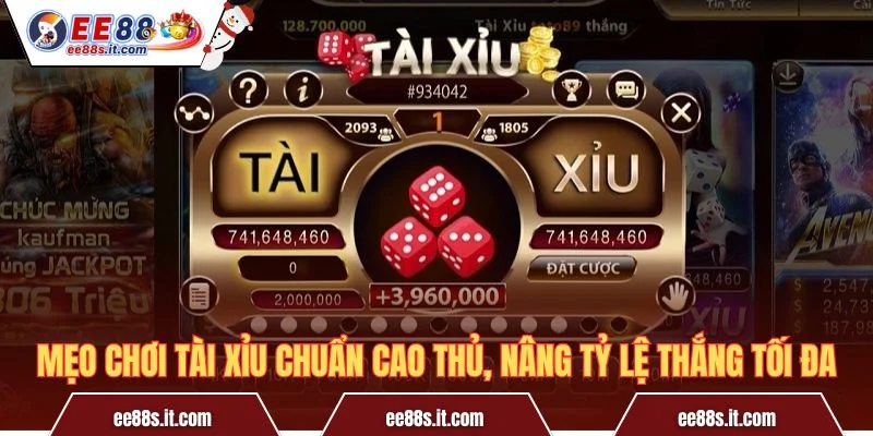 Mẹo Chơi Tài Xỉu Chuẩn Cao Thủ, Nâng Tỷ Lệ Thắng Tối Đa